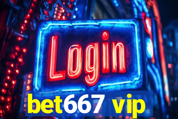bet667 vip